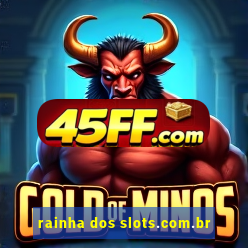 rainha dos slots.com.br